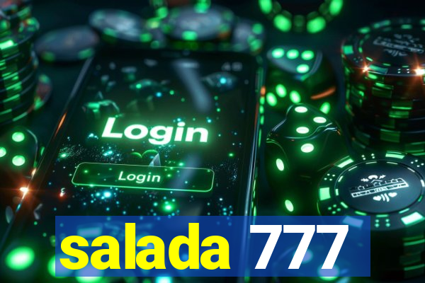 salada 777